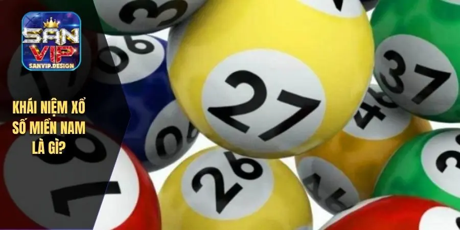 Khái niệm xổ số miền nam là gì?